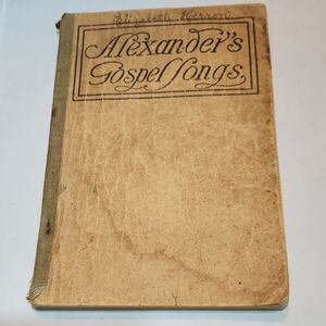 Vintage Alexander's Gospel Songs Book 1908